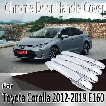 Pre Toyota Corolla E160 2012~2019 2013 2014 2015 2016 2017 Samolepky, Dekorácie Chrome Dverí Rukoväť Kryt Prerobit Auto Príslušenstvo
